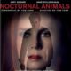 11/3より公開『ノクターナル・アニマルズ』Nocturnal Animals（原題）